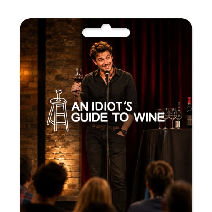 An Idiot’s Guide to Wine: Comedia entre copas - Tarjeta Regalo