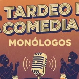 El Tardeo de la Comedia 2