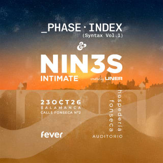 NIN3S "Intimate"  +  _Phase·Index (Open Act) 1