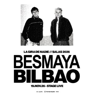 Gira Besmaya en Bilbao