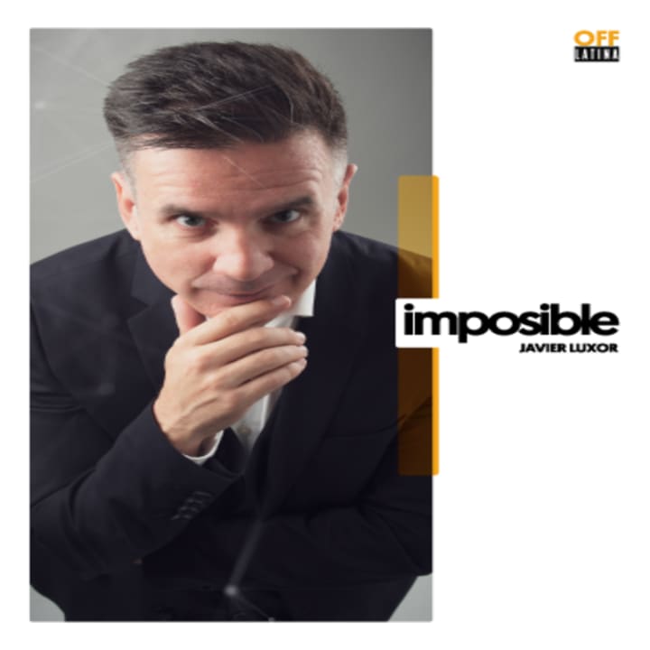 Imposible con Javier Luxor en Teatro Off Latina