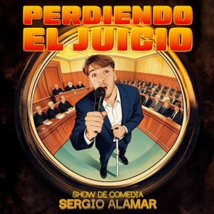 Perdiendo el juicio - Monólogo en Valencia de Sergio Alamar