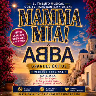 Mamma Mia! & ABBA: ¡Grandes Éxitos!