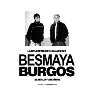 Gira Besmaya en Burgos