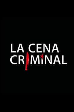 La Cena Criminal